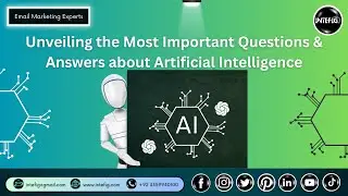 Unveiling the Most Important Questions & Answers about Artificial Intelligence | Future of AI