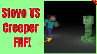 Friday Night Funkin' but Minecraft Creeper VS Steve
