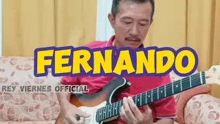 FERNANDO | REY VIERNES GUITAR COVER | ABBA