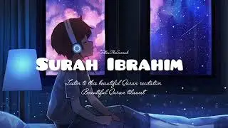 Surah Ibrahim | Recited by Abdul Aziz Abdullah Al Hamri | #quranrecitation #quran