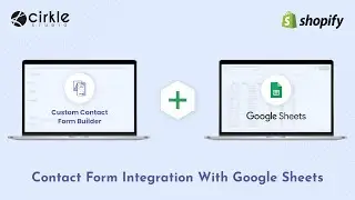 Form integration with google sheet Shopify -  Custom Contact Form Builder Shopify