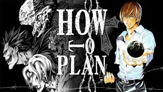 How Light Yagami Plans In 