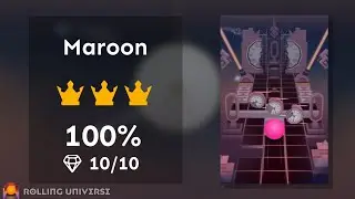 「Rolling Universe」Maroon (★★★) | Rolling Sky Edit