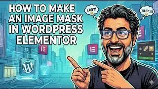 How to add Image Masking in WordPress Elementor in 2025