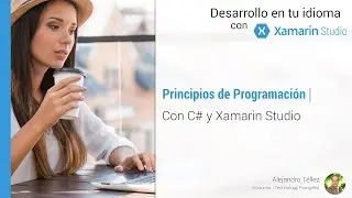 Tutorial | XamarinStudio | Introducción a C#