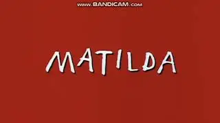 Matilda - Theme Tune