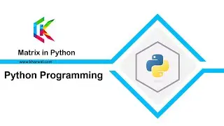 Matrix in Python Programming