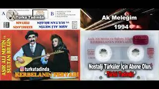 Aşık Ali Metin - Ak Meleğim (1994) [Yüksek Kalite]
