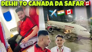 Delhi To Canada Da Safar 🇨🇦 || Canada Vlog 😍🇨🇦 || Keep Support 🙏🏻 || Angel’s Shivam 🧿😍