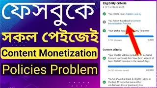Facebook Content Monetization Policies Problem 😭 You Follow Facebook Content Monetization Policies