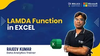 LAMBDA Function in Excel Explained | Excel Automation Tutorial by Rajeev Kumar | Brillica Services