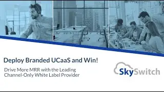 Selling UCaaS  Learn to Make More Money with the Leading Channel Only White Label Provider