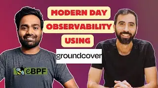 I Interviewed the CEO of groundcover | Modern day Observability platform based on eBPF