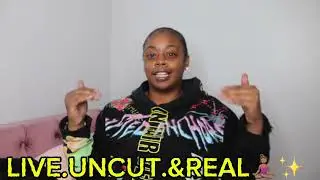 Live.Uncut.&Real🧘🏽‍♀️✨ Ep.46