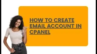 How to Create Email Account in cPanel