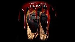 Graham Greene - The Danse