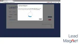 Lead Magnet Tutorial 2 - How to Upload a Magnet