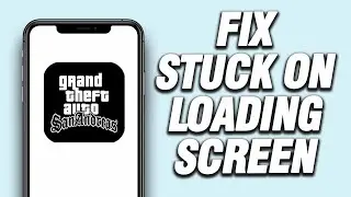 GTA SA MOBILE Stuck On Loading Screen Problem | How To Fix Solution