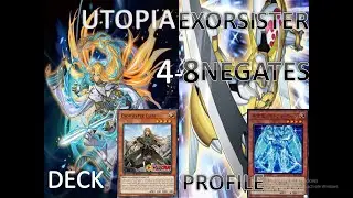 UTOPIA EXORSISTERS DECK PROFILE [OCTOBER 2021] 4 consistent negates or 8 or more with luck ;)