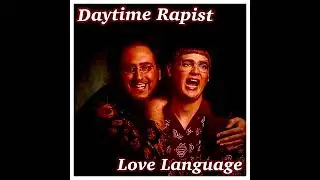 Daytime Rapist - Love Language [2024 Hardcore Punk]