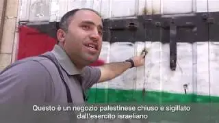 A journey to Hebron with Issa Amro | Palestina, tu cosa ne sai? | Ottobre 2019