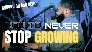 How To NEVER Stop Growing As a Producer
