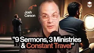 Josh Carson on How to Thrive in Ministry and Life