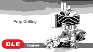 DLE Engine Prop Drilling : Tips & How-To’s