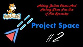 Scratch Project Part 2