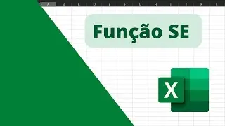 Fórmula SE Excel – Condição SE