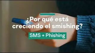 Smishing: 4 razones por las que está creciendo el phishing a través de SMS