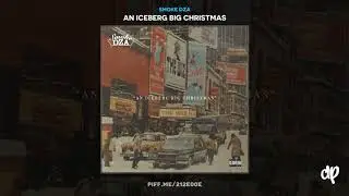 Smoke DZA - Always Good [An Iceberg Big Christmas]