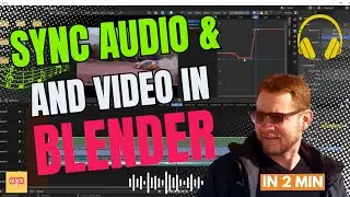 How To Sync Audio And Video In BLENDER?
