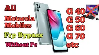 All Motorola Mobile Frp Bypass Without Pc Google Account Remove