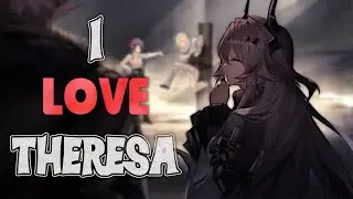 WHY I BECAME A THERESA SIMP [ARKNIGHTS]