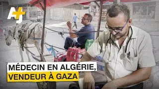 MÉDECIN EN ALGÉRIE, VENDEUR À GAZA