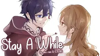 Nightcore - Stay A While (niko rain)
