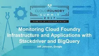 Monitoring Cloud Foundry Infrastructure and Applications with Stackdriver and BigQuery