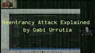 Reentrancy Attack Explained by Gabi Urrutia