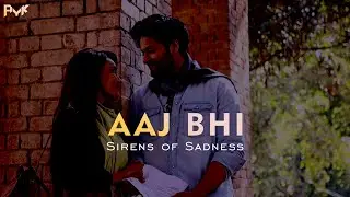 Aaj Bhi (Sirens of Sadness) - AYK | Vishal Mishra | Ali Fazal, Surbhi Jyoti | VYRL