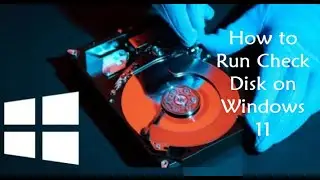 How to run check disk on windows 11 || Window 11 Using the Command Prompt & GUI