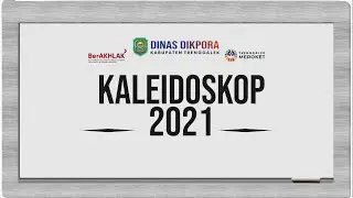 Kaleidoskop 2021 - Kilas Balik 1 tahun Dinas Dikpora Trenggalek