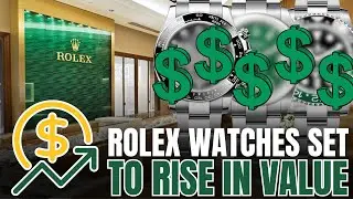 5 Rolex Watches Poised for Rise in Value