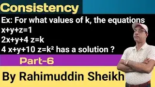 System of linear equations of unique solutions, no solution,  Part -6 by Rahimuddin Sheikh