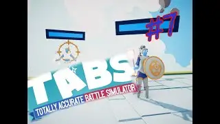 Они ВЕРНУЛИСЬ....►Totally Accurate Battle Simulator #7