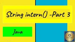 String intern method Part 3 || intern method in java || intern method in string