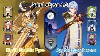 F2P C0 Navia Double Pyro & C0 Ayato Hyperbloom - NEW Spiral Abyss 4.3 Floor 12 Genshin Impact