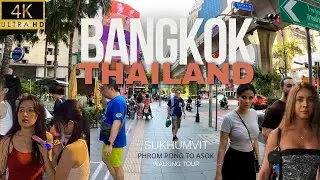 [4K] Walking Tour from PHROM PONG to ASOK - Sukhumvit Road, Central Bangkok🇹🇭