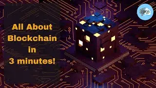 All About Blockchain in 3 minutes | Simply Explained