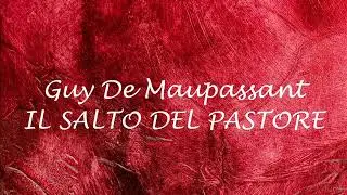 IL SALTO DL PASTORE racconto di Guy De Maupassant